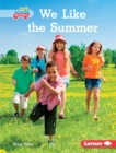 We Like the Summer - eBook