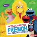 Welcome to French with Sesame Street (R) - eBook