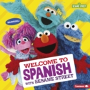 Welcome to Spanish with Sesame Street (R) - eBook