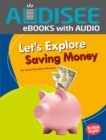 Let's Explore Saving Money - eBook