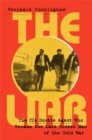 The Liar : How a Double Agent in the CIA Became the Cold War’s Last Honest Man - Book