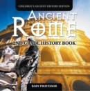 Ancient Rome: 2nd Grade History Book | Children's Ancient History Edition - eBook
