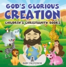 God's Glorious Creation | Children's Christianity Books - eBook