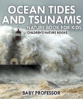 Ocean Tides and Tsunamis - Nature Book for Kids | Children's Nature Books - eBook