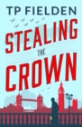 Stealing the Crown - Book