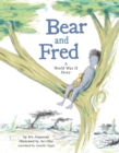 Bear and Fred : A World War II Story - Book