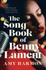 The Songbook of Benny Lament : A Novel - Book