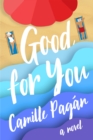 Good for You : A Novel - Book