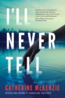 ILL NEVER TELL - Book