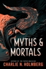 Myths and Mortals - Book