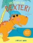 Vacation for Dexter! - Book