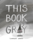 This Book Is Gray - Book