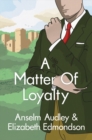A Matter of Loyalty - Book