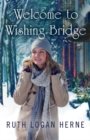 Welcome to Wishing Bridge - Book