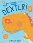 Don't Forget Dexter! - Book