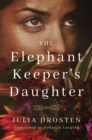 The Elephant Keeper's Daughter - Book
