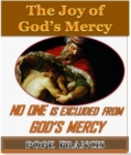 No One is Excluded from God's Mercy : The Joy of God's Mercy - eBook