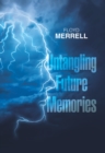 Untangling Future Memories - eBook