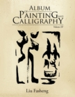 Album of Painting and Calligraphy : Volume Iii - eBook