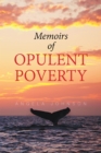 Memoirs of Opulent Poverty - eBook