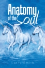 Anatomy of the Soul - eBook