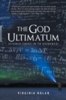 The God Ultimatum : Science Caves in to Evidence! - eBook
