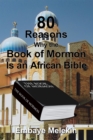 80 Reasons Why the Book of Mormon Is an African Bible - eBook