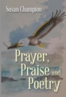 Prayer, Praise and Poetry - eBook