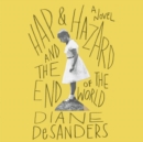 Hap and Hazard and the End of the World : A Novel - eAudiobook