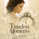 Timeless Moments - eAudiobook