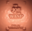 The Job of the Wasp - eAudiobook