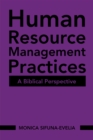 Human Resource Management Practices : A Biblical Perspective - eBook