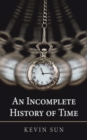 An Incomplete History of Time - eBook