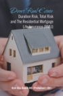 Direct Real Estate Duration Risk, Total Risk and the Residential Mortgage Life Insurance (Rmli) - eBook
