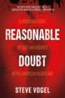 Reasonable Doubt : A Shocking Story of Lust and Murder in the American Heartland - eBook