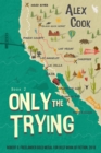 Only the Trying : Book 2 - eBook