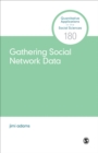Gathering Social Network Data - Book