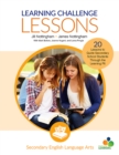 Learning Challenge Lessons, Secondary English Language Arts : 20 Lessons to Guide Students Through the Learning Pit - eBook