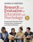 Research and Evaluation in Education and Psychology : Integrating Diversity With Quantitative, Qualitative, and Mixed Methods - eBook