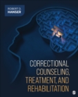 Correctional Counseling, Treatment, and Rehabilitation - eBook