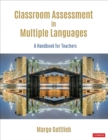 Classroom Assessment in Multiple Languages : A Handbook for Teachers - Book