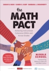 The Math Pact, Middle School : Achieving Instructional Coherence Within and Across Grades - Book