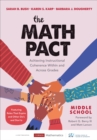 The Math Pact, Middle School : Achieving Instructional Coherence Within and Across Grades - eBook