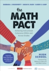 The Math Pact, High School : Achieving Instructional Coherence Within and Across Grades - Book