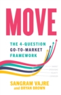 MOVE : The 4-question Go-to-Market Framework - eBook