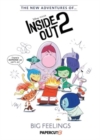 The New Adventures of Inside Out Vol. 1 : Big Feelings - Book