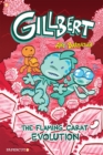 Gillbert #3 : The Flaming Carats Evolution - Book