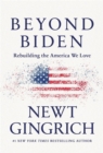 Beyond Biden : Rebuilding the America We Love - Book