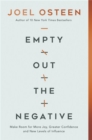 Empty Out the Negative : Make Room for More Joy, Greater Confidence, and New Levels of Influence - Book