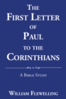 The First Letter of Paul to the Corinthians : A Bible Study - eBook